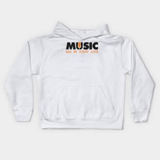 Music my first Love Kids Hoodie